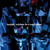 Haujobb - Solutions for a Small Planet